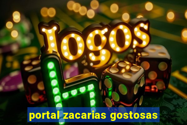 portal zacarias gostosas